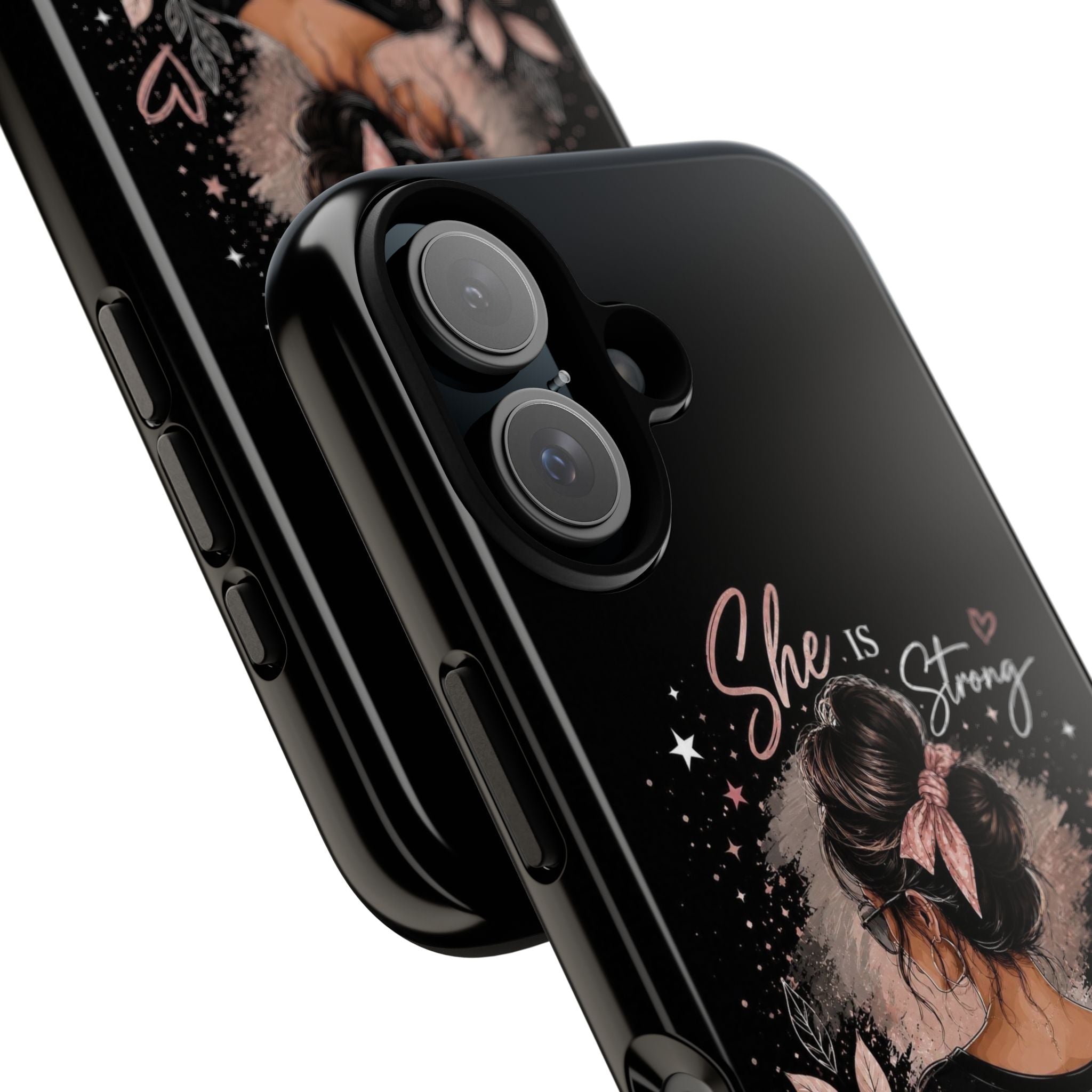 Phone Case — "She is Strong, Fearless & Unstoppable" Inspirational Feminine Design