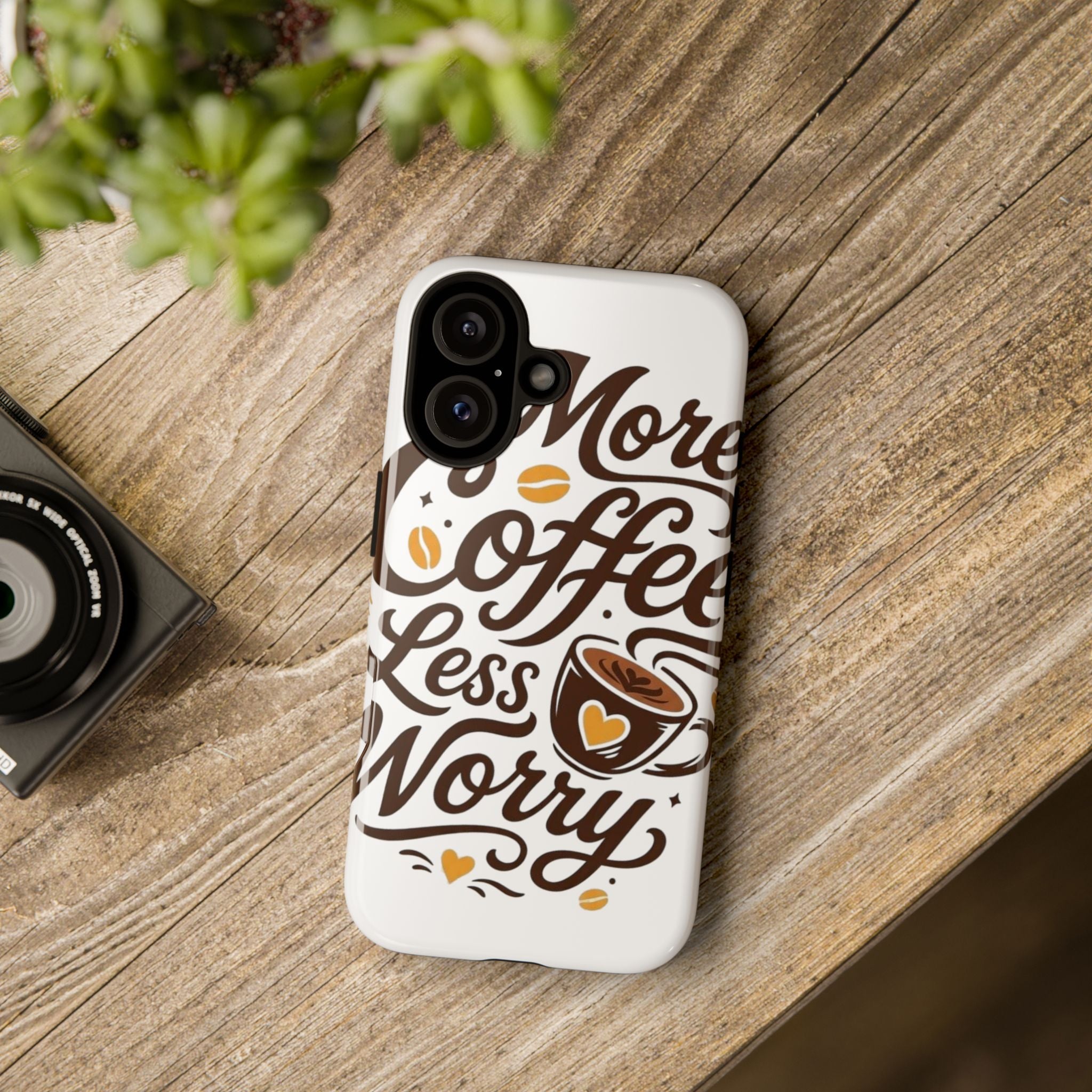 Phone Case — "More Coffee Less Worry" Typography Design