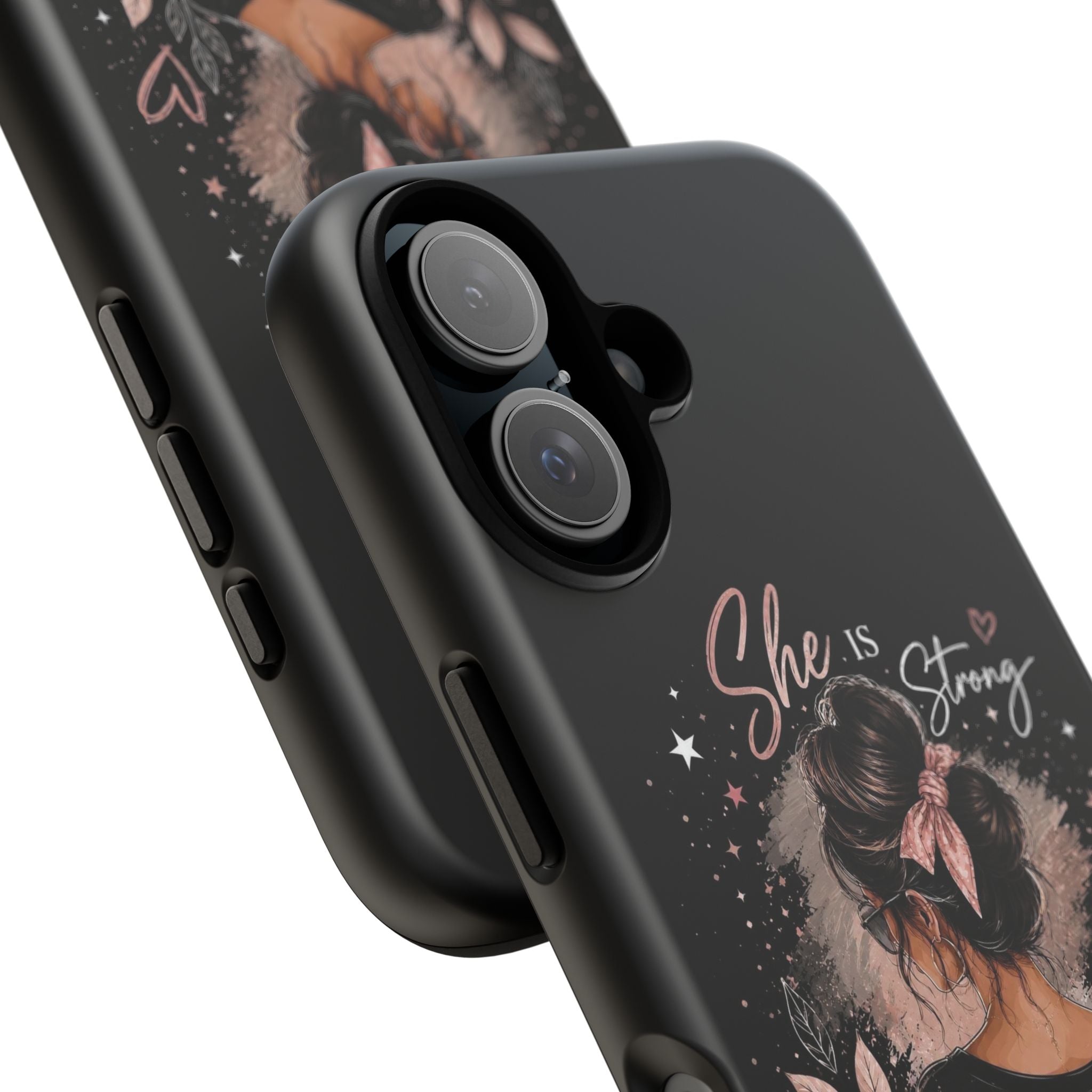 Phone Case — "She is Strong, Fearless & Unstoppable" Inspirational Feminine Design