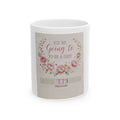 Pregnancy Announcement Mug – "You're Going to Be a Dad" Floral Test Result Coffee Cup (11oz/15oz)