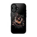 Phone Case — "She is Strong, Fearless & Unstoppable" Inspirational Feminine Design