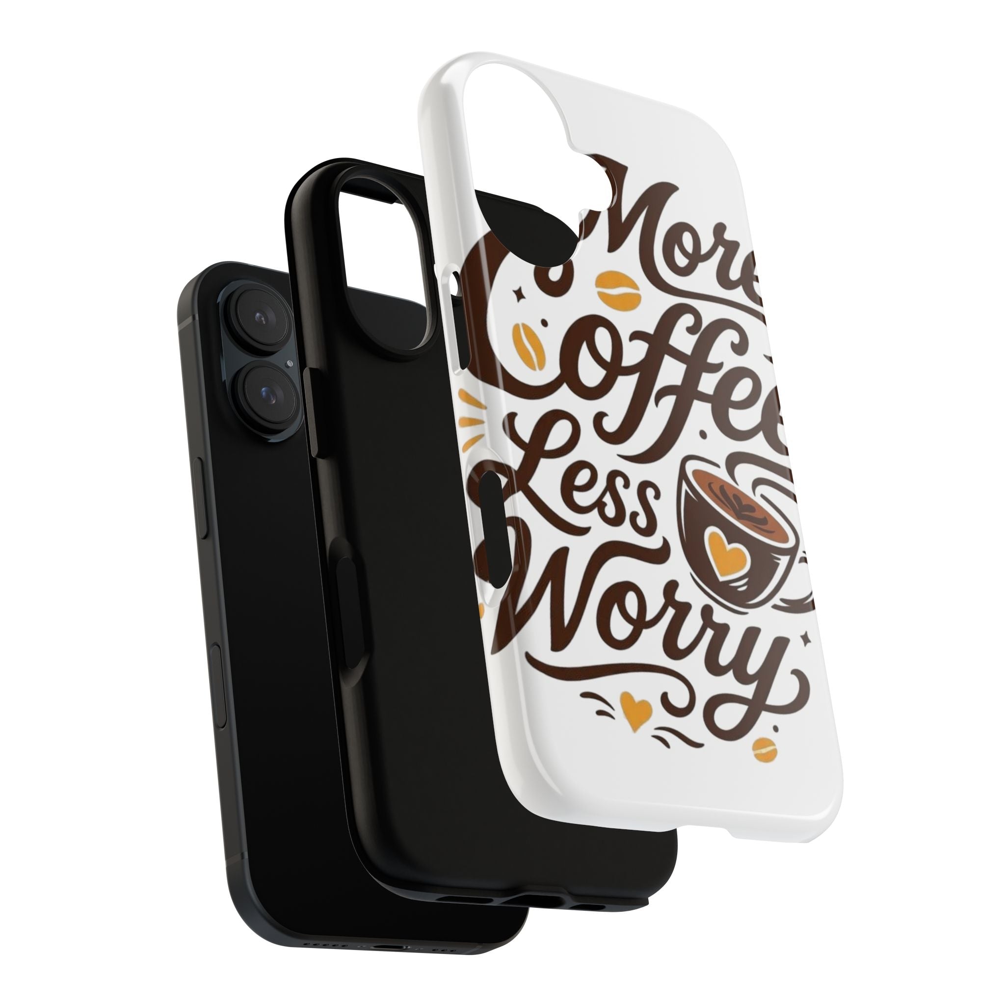 Phone Case — "More Coffee Less Worry" Typography Design