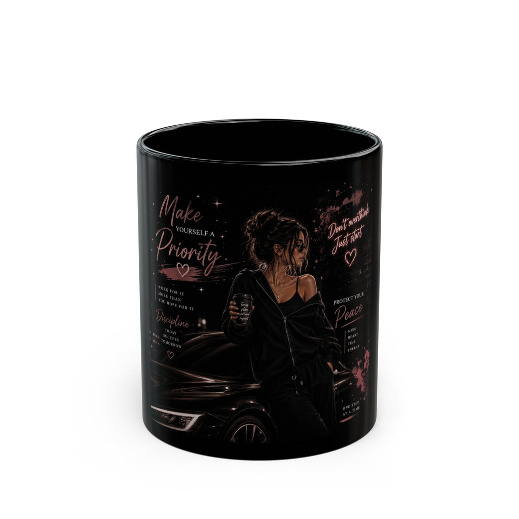 Make Yourself a Priority — Black Inspirational Mug